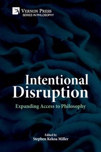 Intentional Disruption