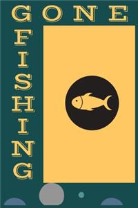 Gone Fishing