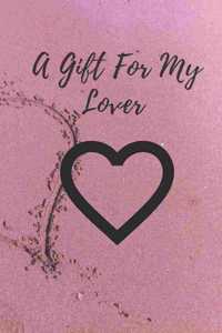 A Gift For My Lover