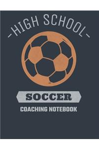 High School Soccer Coaching Notebook