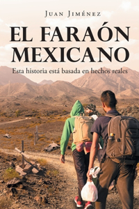 Faraón Mexicano