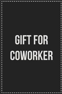 Gift for Coworker