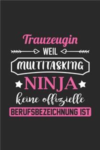Trauzeugin Weil Multitasking Ninja Keine Berufsbezeichnung Ist