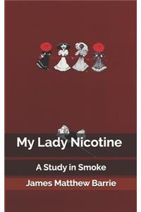 My Lady Nicotine