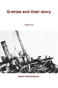 Q-ships and their story