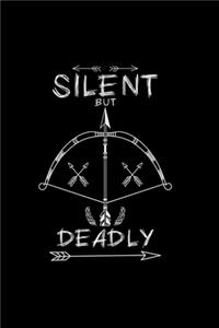 Silent but deadly