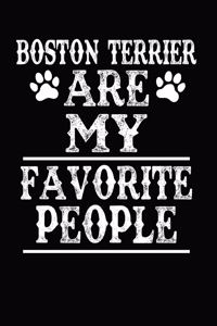Dog Boston Terrier My Favorite People