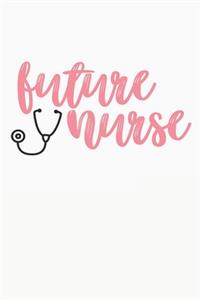 Future Nurse Notebook, 6x9 Inch, 100 Page, Blank Lined, College Ruled Journal