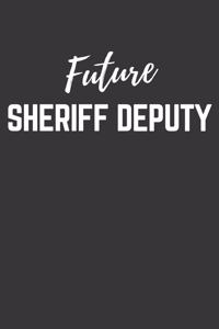 Future Sheriff Deputy Notebook