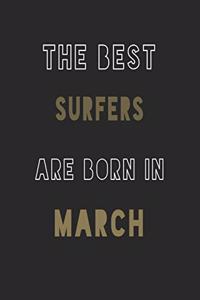 The Best Surfers are Born in March journal