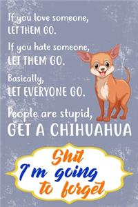 Shit I'm Going To Forget