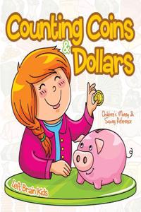 Counting Coins & Dollars - Children's Money & Saving Reference