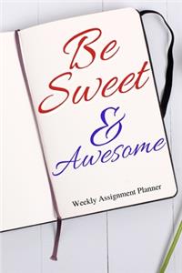 Be Sweet & Awesome