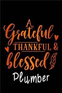 grateful thankful & blessed Plumber