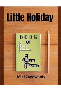 Little Holiday Book Of Mini Crosswords