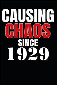 Causing Chaos Since 1929