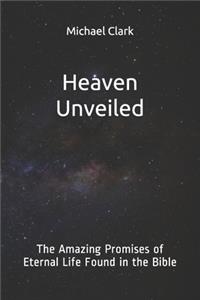 Heaven Unveiled