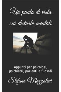 Un punto di vista sui disturbi mentali