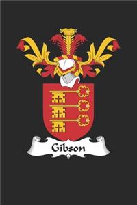 Gibson: Gibson Coat of Arms and Family Crest Notebook Journal (6 x 9 - 100 pages)