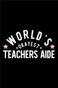 World's Okayest Teachers Aide