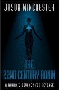 The 22nd Century Ronin