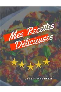 Mes recettes délicieuses