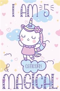 I am 5 & Magical Caticorn Journal