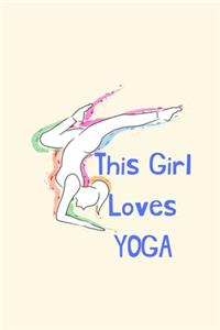 This Girl Loves YOGA