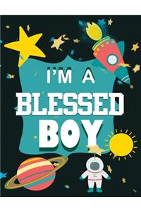 I'm A Blessed Boy
