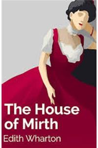 The House of Mirth Illustrated