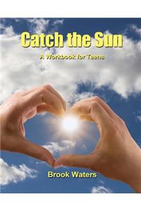 Catch the Sun
