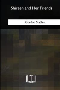 Shireen and Her Friends