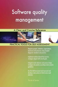 Software quality management: A Clear and Concise Reference