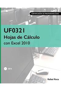 Uf0321 Hojas de Cálculo Con Excel 2010