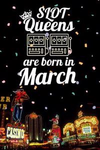 Slot Queens Are Born in March