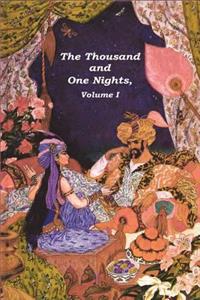 Thousand and One Nights, Volume 1