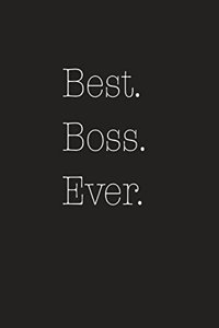 Best. Boss. Ever.
