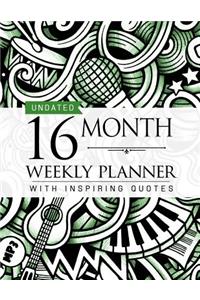Undated 16 Month Weekly Planner: Personal Planner with Weekly Inspiring Quotes