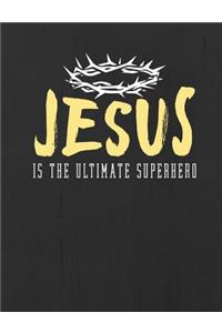 Jesus Is the Ultimate Superhero Sermon Notes Journal 7.44