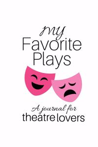 My Favorite Plays