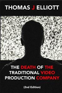 death of the traditional video production company