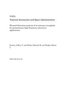 Thermal-Distortion Analysis of an Antenna Strongback for Geostationary High-Frequency Microwave Applications