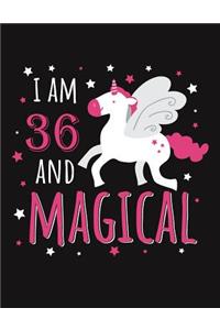 I Am 36 and Magical