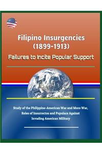 Filipino Insurgencies (1899-1913)