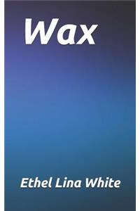 Wax