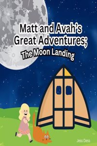 Matt and Avah's Great Adventures