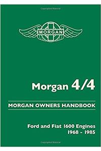 Morgan 4/4 Morgan Owners Handbook