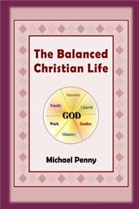 Balanced Christian Life