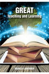 Great Teaching and Learning