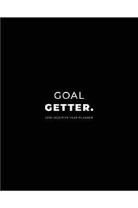 2019 - 2023 Five Year Planner; Goal Getter.